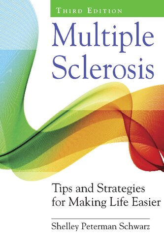 Multiple sclerosis : tips and strategies for making life easier