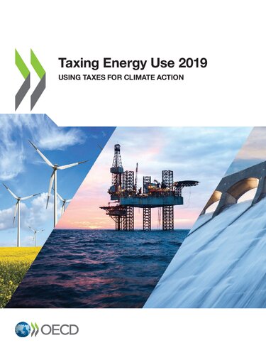 Taxing Energy Use 2019 Using Taxes for Climate Action