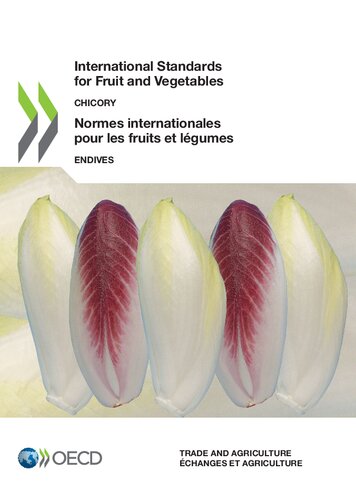 Normalisation internationale des fruits et légumes. The OCDE scheme for the application of international standards for fruit and vegetables