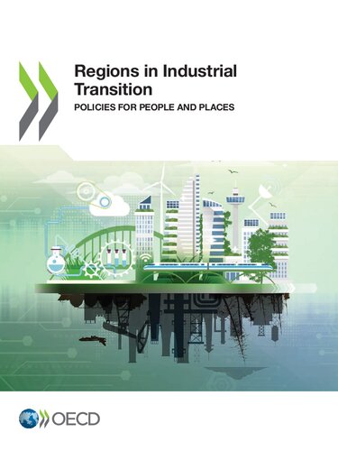 REGIONS IN INDUSTRIAL TRANSITION : policies for people and places.