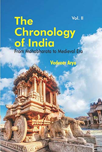 The Chronology of India: From Mahabharata to Medieval Era