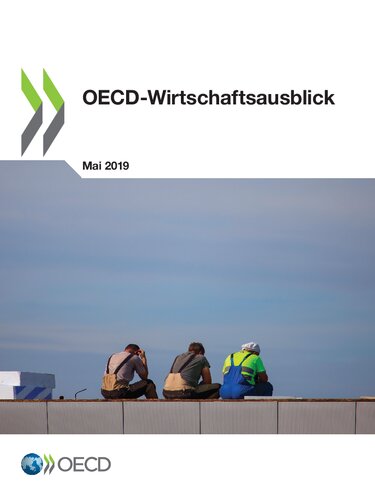 OECD-WIRTSCHAFTSAUSBLICK, AUSGABE 2019.