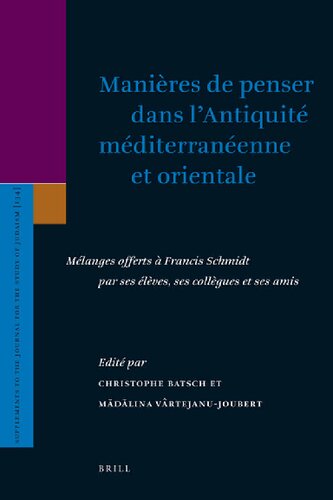 Manières de penser dans l’Antiquité méditerranéenne et orientale