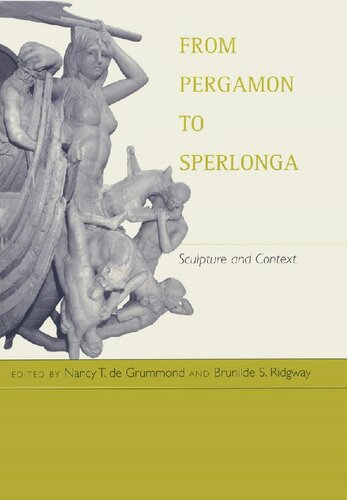 From Pergamon to Sperlonga: Sculpture and Context