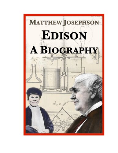 Edison: A Biography