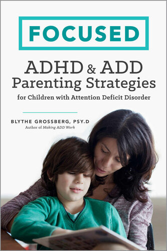 Focused ADHD & ADD Parenting Strategies