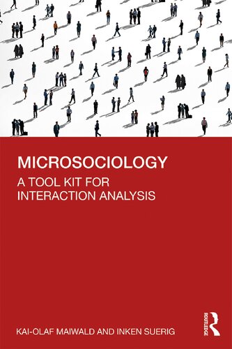 Microsociology: A Tool Kit for Interaction Analysis