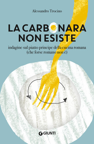 La carbonara non esiste