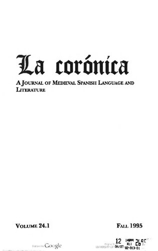 La corónica. A Journal of Medieval Hispanic Languages, Literatures, and Cultures