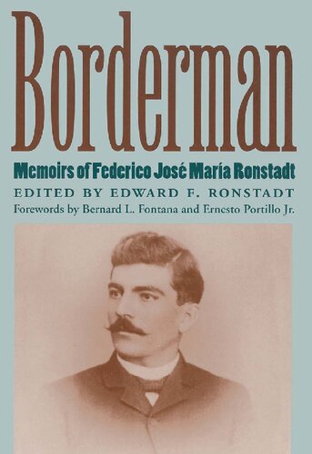 Borderman: Memoirs of Federico José María Ronstadt