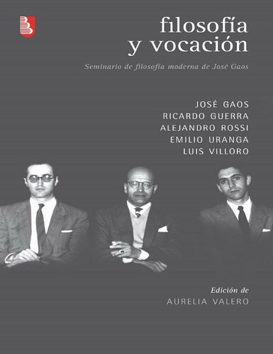 Filosofía y vocación. Seminario de filosofía moderna de José Gaos