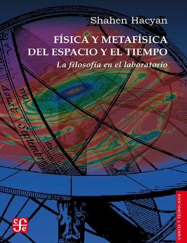 Física y metafísica del espacio y el tiempo. La filosofía en el laboratorio