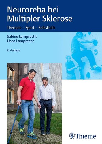 Neuroreha bei Multipler Sklerose: Therapie - Sport - Selbsthilfe (Physiofachbuch)