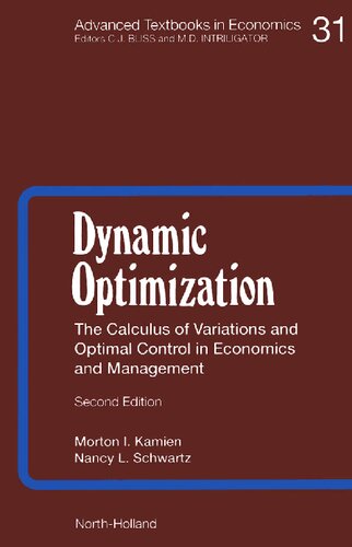 Dynamic optimization: the calculus of variations and optimal control in economics and management