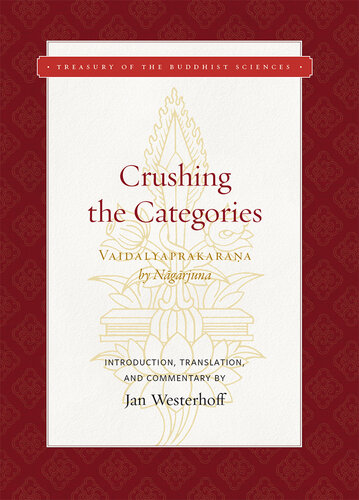 Crushing the Categories (Vaidalyaprakarana) ()