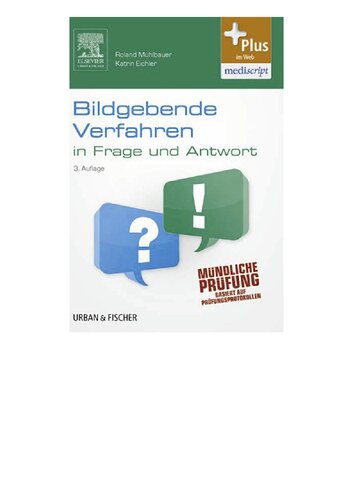 Bildgebende Verfahren in Frage und Antwort: Fragen und Fallgeschichten - mit Zugang zum Elsevier-Portal