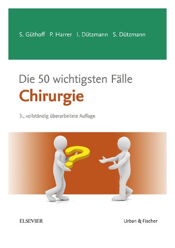 Die 50 wichtigsten Fälle Chirurgie