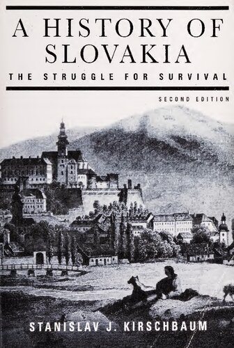 A History of Slovakia: The Struggle for Survival