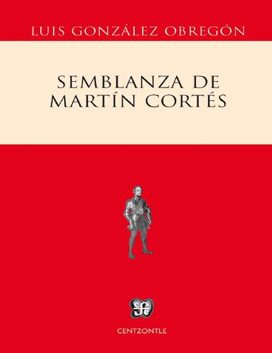 Semblanza de Martín Cortés