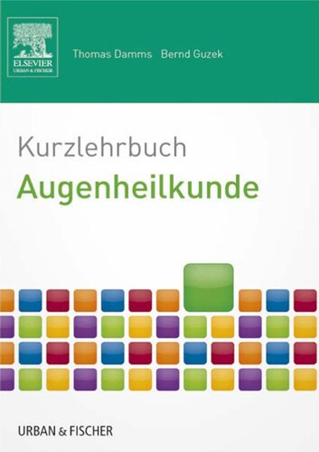 Kurzlehrbuch Augenheilkunde (Kurzlehrbücher)