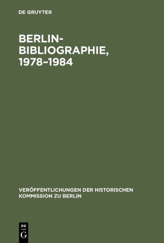 Berlin-Bibliographie, 1978–1984 : In der Senatsbibliothek Berlin