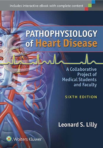 Pathophysiology of Heart Disease: A Collaborative Project of Medical Students and Faculty