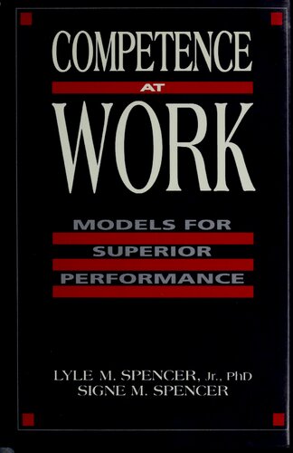 Competence At Work: Models for Superior Performance