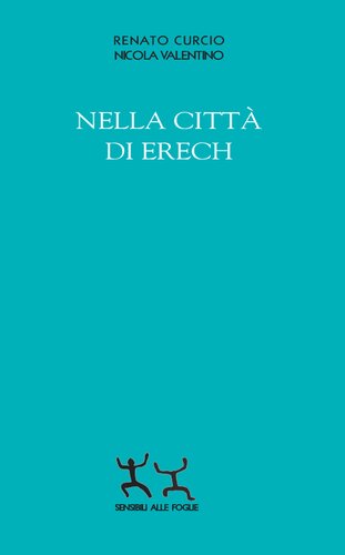 Nella città di Erech