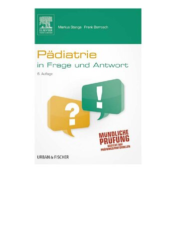 Pädiatrie in Frage und Antwort: Fragen und Fallgeschichten