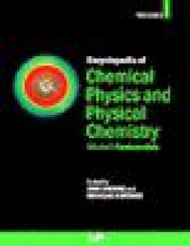 Moore J.H., Spencer N.D Encyclopedia of Chemical Physics and Physical Chemistry. Volumes 1-3 Institute of Physics Pub. 2001