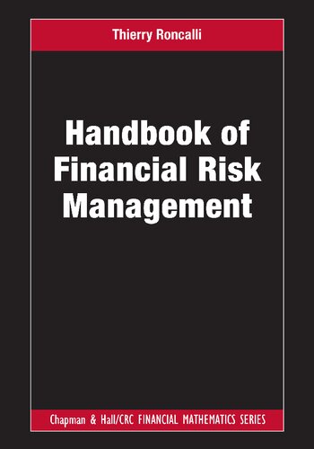 Handbook of Financial Risk Management (Chapman and Hall/CRC Financial Mathematics Series)