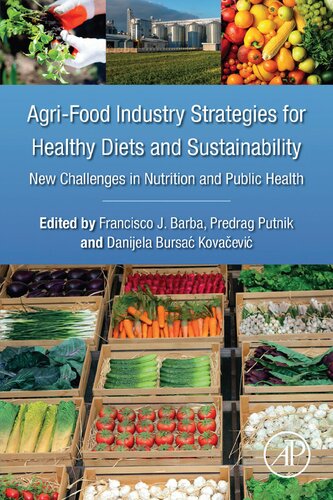 Agri-food Industry Strategies for Healthy Diets and Sustainability: New Challenges in Nutrition and Public Health