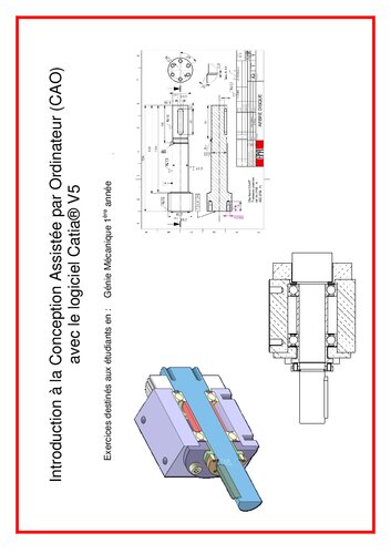 Introduction à la Conception Assistée par Ordinateur (CAO)avec le logiciel Catia® V5