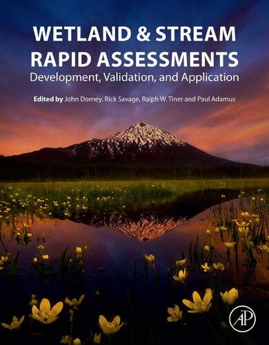 Wetland and Stream Rapid Assessments: Development, Validation, and Application