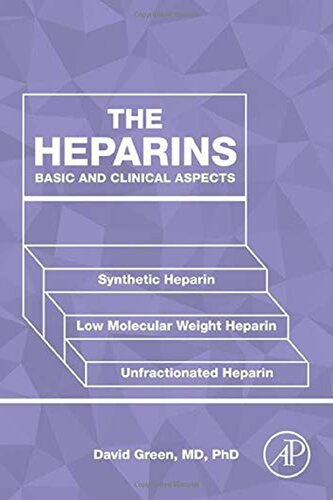 The Heparins: Basic and Clinical Aspects