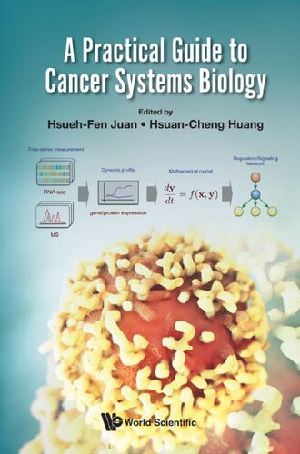 A Practical Guide To Cancer Systems Biology