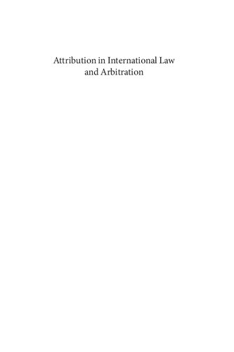 Attribution in International Law and Arbitration