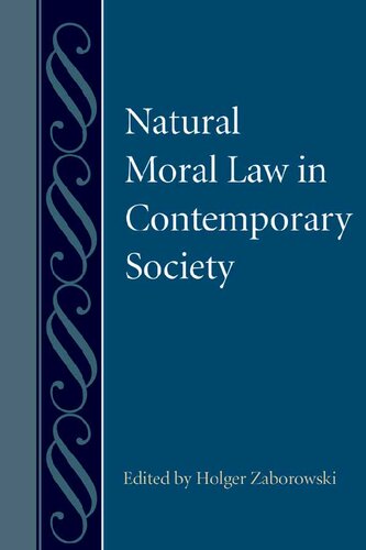 Natural Moral Law in Contemporary Society