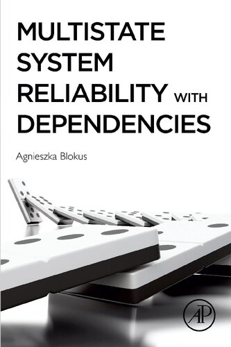 Multistate System Reliability With Dependencies