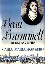 Beau Brummell, his life and times.