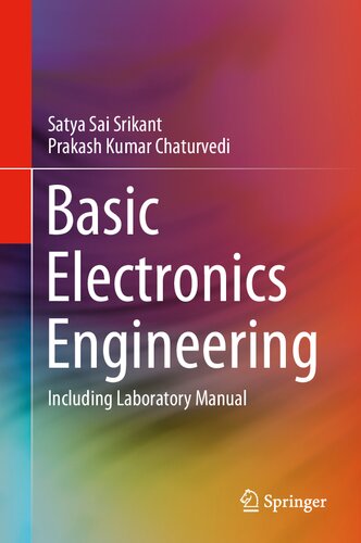 Basic Electronics Engineering: Including Laboratory Manual