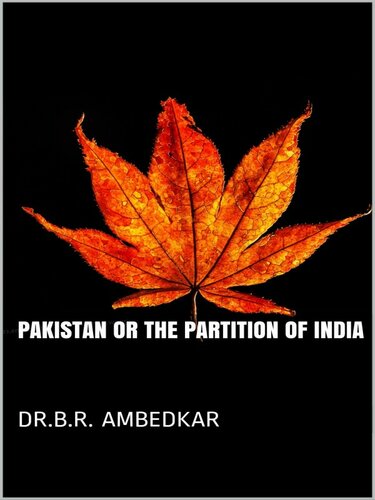 Pakistan or the Partition of India