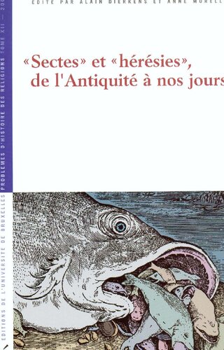 « Sectes » et « hérésies », de l'Antiquité à nos jours