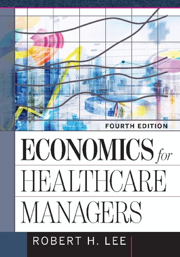 Economics for healthcare managers