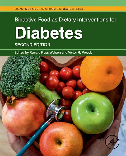 Bioactive Food as Dietary Interventions for Diabetes