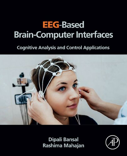 EEG-Based Brain-Computer Interfaces: Cognitive Analysis and Control Applications