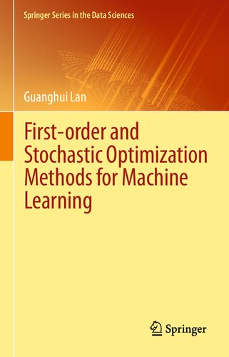 First-Order and Stochastic Optimization Methods for Machine Learning