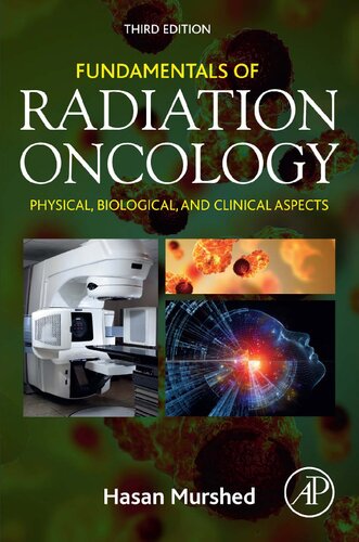 Fundamentals of Radiation Oncology: Physical, Biological, and Clinical Aspects