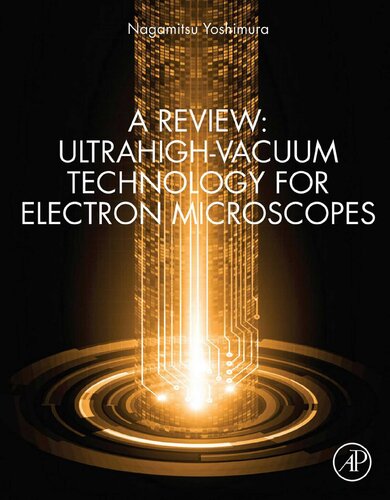 A Review: Ultrahigh-Vacuum Technology for Electron Microscopes