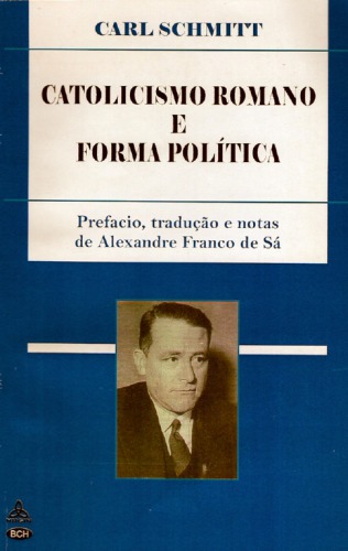 Catolicismo Romano e Forma Política